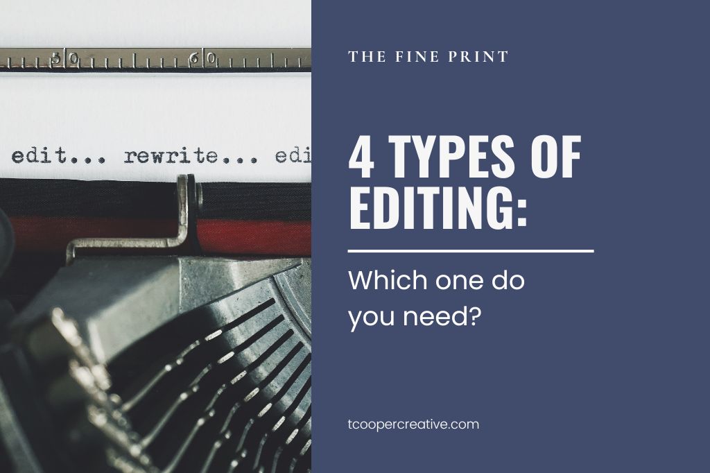 4 Types of Editing: Which One Do You Need?